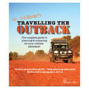 Travelling the Outback (2nd Edition)