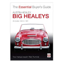 Austin-Healey Big Healeys Essential Buyer's Guide